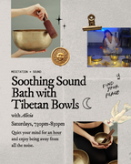 Soothing Sound Bath with Tibetan Bowls